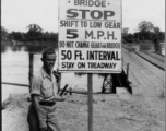Irrawaddy Bridge warning sign for Allied convoy vehicles. During WWII.  Photo from Bill H. Keenan.
